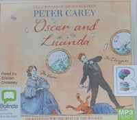 Oscar and Lucinda written by Peter Carey performed by Steven Crossley on MP3 CD (Unabridged)